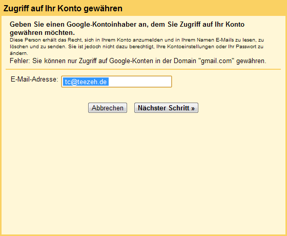 Fehler: Sie können nur Zugriff auf Google-Konten in der Domain "gmail.com" gewähren.